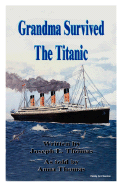 Grandma Survived the Titanic