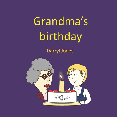 Grandma's birthday - Jones, Darryl