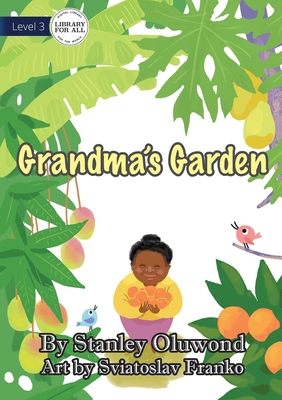 Grandma's Garden - Oluwond, Stanley