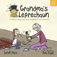 Grandma's Leprechaun: A magical story about love, imagination, and memories