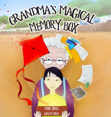 Grandma's Magical Memory Box - Jones, Ffion