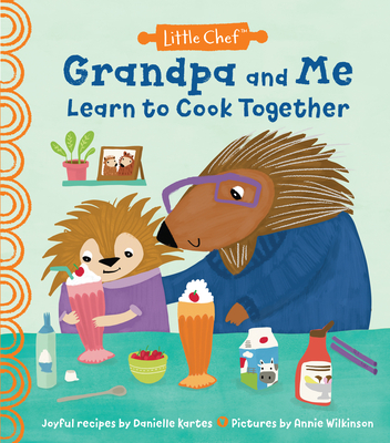 Grandpa and Me Learn to Cook Together - Kartes, Danielle