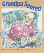 Grandpa Snored