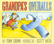 Grandpa's Overall - Crunk, Tony