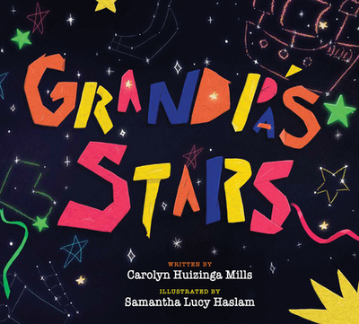 Grandpa's Stars - Huizinga Mills, Carolyn