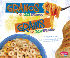 Granos En Miplato/Grains on Myplate