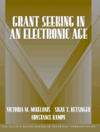Grant Seeking in an Electronic Age (Part of the Allyn & Bacon Series in Technical Communication)