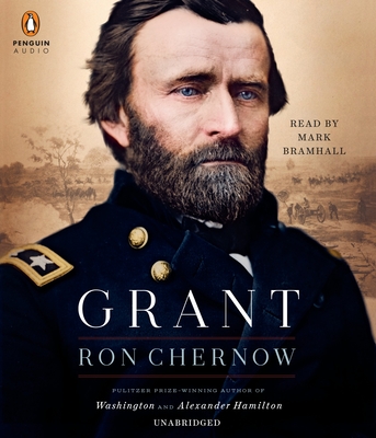 Grant - Chernow, Ron, and Bramhall, Mark (Read by)
