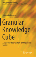 Granular Knowledge Cube: An Expert Finder System for Knowledge Carriers