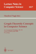 Graph-Theoretic Concepts in Computer Science: 21st International Workshop, Wg '95, Aachen, Germany, June 20 - 22, 1995. Proceedings