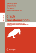 Graph Transformations: Third International Conference, ICGT 2006 Natal, Rio Grande de Norte, Brazil September 17-23, 2006 Proceedings