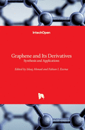 Graphene and Its Derivatives: Synthesis and Applications