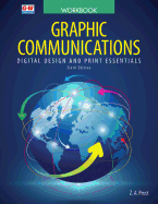 Graphic Communications: Digital Design and Print Essentials