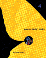 Graphic Design Basics - Arntson, Amy E