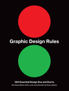 Graphic Design Rules: 365 Essential Design DOS and Don'ts