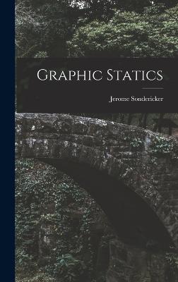 Graphic Statics - Sondericker, Jerome