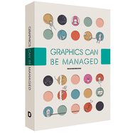 Graphics Can Be Managed 1