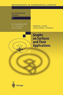 Graphs on Surfaces and Their Applications - Lando, Sergei K., and Gamkrelidze, R.V. (Editor), and Zvonkin, Alexander K.