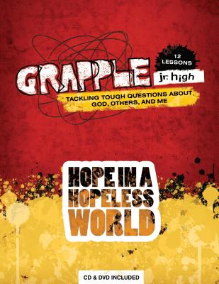 Grapple Jr. High: Hope in a Hopeless World - Publishing, Group