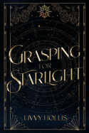 Grasping for Starlight