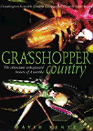 Grasshopper Country: The Abundant Orthopteroid Insects of Australia - Rentz, David