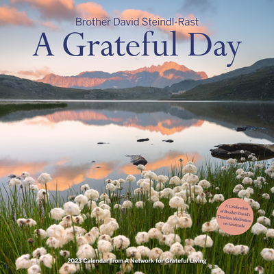 Grateful Day Wall Calendar 2023 - Brother David Steindl-Rast