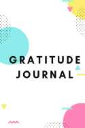 Gratitude Journal: Blank Lined Notebook Diary, 120 Pages, Matte, Softcover, 6x9