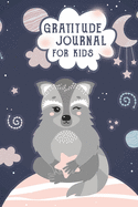 Gratitude Journal for Kids: Cute Raccoon Daily Journal with Prompts for Kids & Children to Practice Gratitude, Positive Thinking and Mindfulness