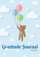 Gratitude Journal for Kids: Kids Gratitude Journal, Gratitude book for Children, Gratitude Journal with prompts & Blank Pages for doodling, drawing or coloring (Litlle Bear) -101 pages - 7x10"