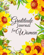 Gratitude Journal for Women: 1 minute Journal to Write with Motivational Quotes 1 year Daily Gratitude Journal 6 x 9 inches, 115 pages