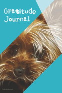 Gratitude Journal: Great Days Start Off with Gratitude: This Adorable Yorkie Journal Gives You Half a Year to Cultivate That Attitude of Gratitude.