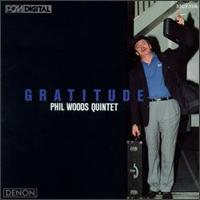 Gratitude - Phil Woods Quintet