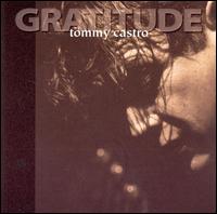Gratitude - Tommy Castro