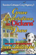 Grave Expectations on Dickens' Dune Seaview Cottages Cozy Mystery #3