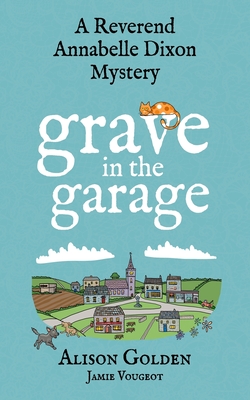 Grave in the Garage - Vougeot, Jamie, and Golden, Alison