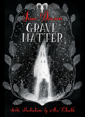 Grave Matter - Dawson, Juno
