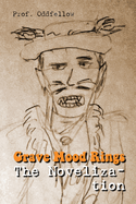 Grave Mood Rings: The Novelization