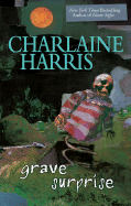 Grave Surprise - Harris, Charlaine