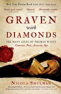Graven with Diamonds: Sir Thomas Wyatt and the Inventions of Love