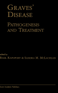 Graves' Disease: Pathogenesis and Treatment