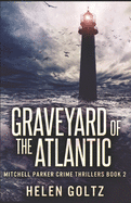 Graveyard of the Atlantic