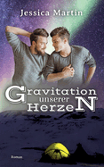 Gravitation unserer Herzen