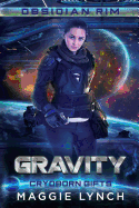 Gravity: Cryoborn Gifts