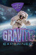 Gravity Explained
