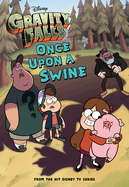 Gravity Falls: Once Upon a Swine