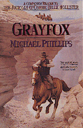 Grayfox - Phillips, Michael