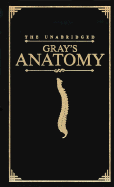 Gray's Anatomy (Deluxe Edition): The Unabridged Edition of the American Classic