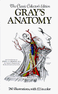 Grays' Anatomy: The Classic Collectors Edition