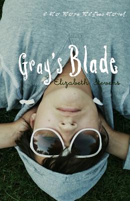 Gray's Blade - Stevens, Elizabeth