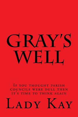 Gray's Well - Kay